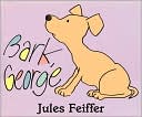 Bark George by Jules Feiffer